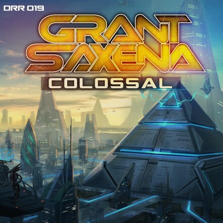 Grant Saxena Drops 'Colossal'