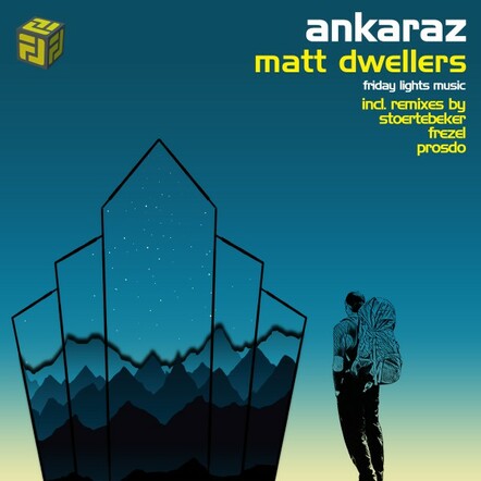 Friday Lights Music Is Kicking Into The Summer With Matt Dwellers' "Ankaraz"