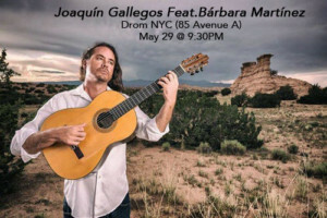 Joaquin Gallegos To Play Music From New Album "Nuevos Comienzos" Featuring Barbara MartÃ­nez