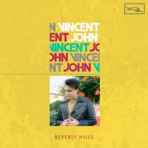 Vincent John Releases New Single 'Beverly Hills'