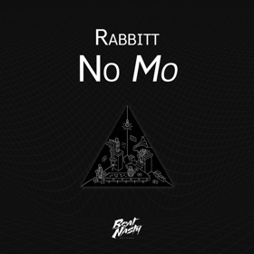 Rabbitt Returns To Beat Nasty Records With The Highly Infectious 'No Mo'