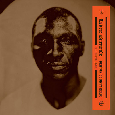 Celebrated Mississippi Bluesman Cedric Burnside Brings Hill Country Blues To The Modern Day With Benton County Relic
