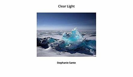 Stephanie Sante - Clear Light