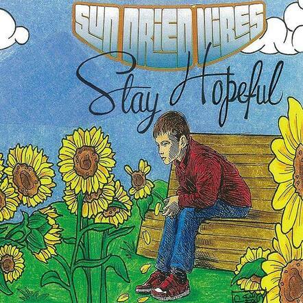 Sun-Dried Vibes' 'Stay Hopeful' Out Today!