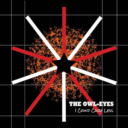 New Single The Owl-Eyes - "I Could Careless"