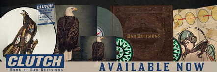 Clutch New Album "Book Of Bad Decisions" Out Now