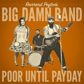 The Reverend Peyton's Big Damn Band Shares New Song "You Can't Steal My Shine"