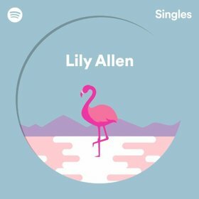 Lilly Allen Releases Spotify Singles Session!