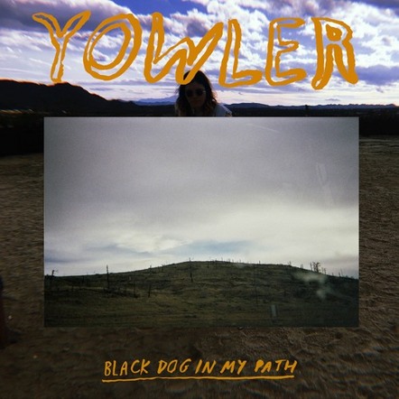 Yowler Shares 'Black Dog In My Path' Album Stream, Out This Friday Via Double Double Whammy