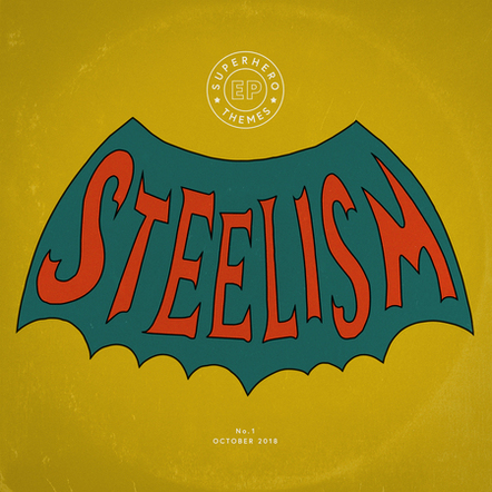 Steelism Release Surprise 'Superhero Themes' EP For Halloween