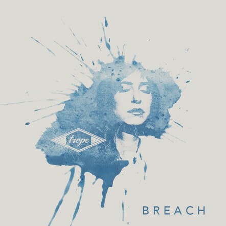 Trope Release New Single "Breach"