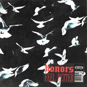 Honors Release Debut Album 'Feel Better'