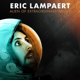 Eric Lampaert's "Alien Of Extraordinary Ability" Out Today