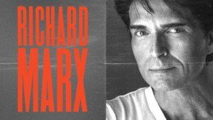 Richard Marx Announces Special Guests For All Headline Shows