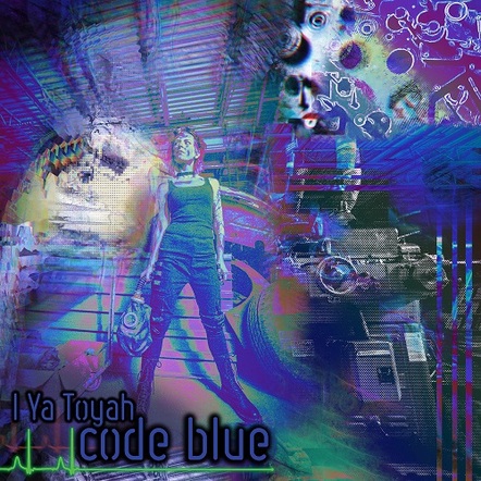 I Ya Toyah - Code Blue