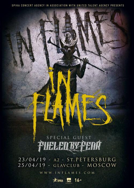 Fueled By Fear To Main Support In Flames In St. Petersburg And Moscow!