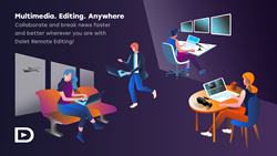 Dalet Introduces Game-Changing Remote Editing Framework At NAB 2019