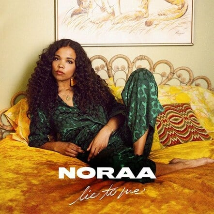 'Noraa', A New Artist With Elektra Records France, Drops First Single 'Lie To Me'