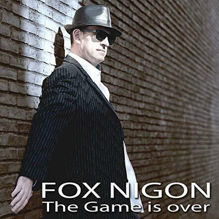 Fox Nigon Releases New Single 'The Game Is Over'