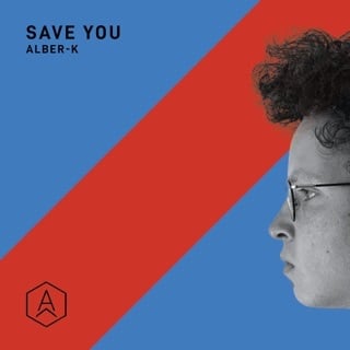 Belgian Producer Alber-K Makes His Mark With 'Save You'