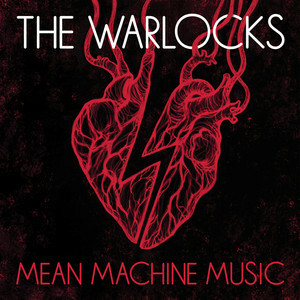 LA Neo-Psych Gods The Warlocks Get Mean On Their Experimental New Album Mean Machine Music