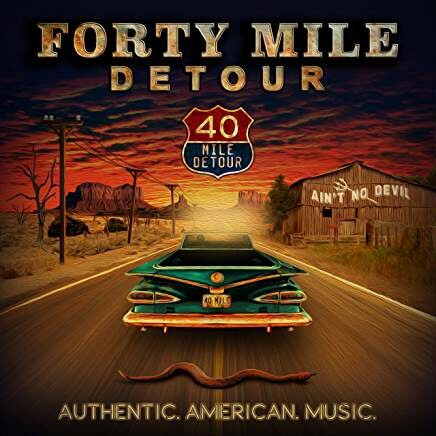 Forty Mile Detour To Release Spectra Music Group Debut Album "Ain't No Devil" On August 23, 2019