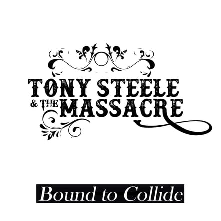 Liverpool's 'Tony Steele & The Massacre' Release New Single 'Bound To Collide'