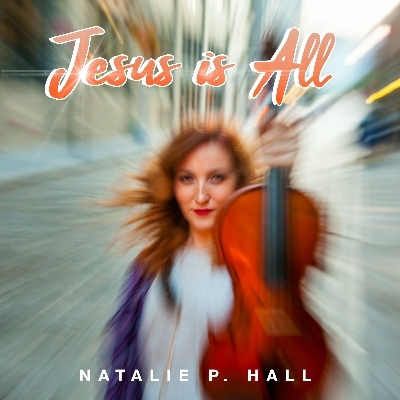 Violinist Natalie P. Hall Releases New Single