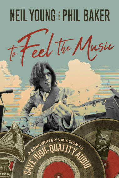 OraStream In Neil Young's New Book 'To Feel The Music'