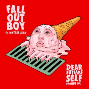 Fall Out Boy & Wyclef Jean Releases New Song "Dear Future Self (Hands Up)"