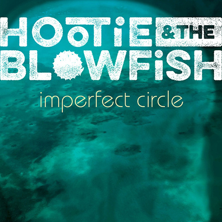 Hootie & The Blowfish Release Highly-Anticpated Album Imperfect Circle, Out Now