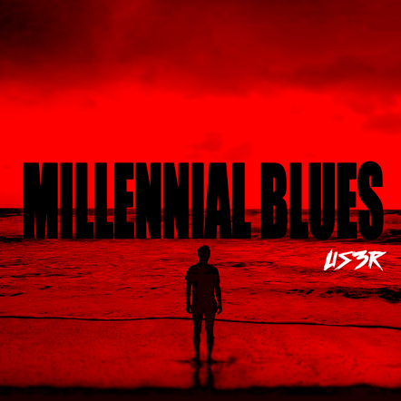 Seattle's US3R Releases Stunning Single 'Millenial Blues', A Very Relevant Commentary On Todays Society