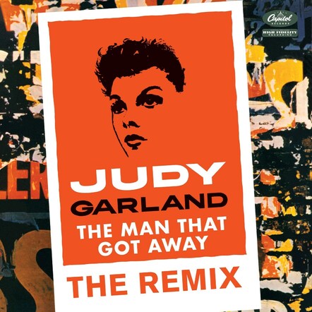 Judy Garland "the Man That Got Away" (The Remix), Billboard Dance Club Songs Chart Hit, Released Today