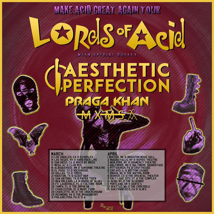 Lords Of Acid Announce Make Acid Great Again 2020 Tour With Aesthetic Perfection, Praga Khan, & MXMS!