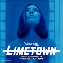 'Limetown' Original Series Soundtrack By Ronit Kirchman