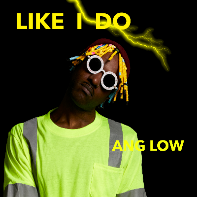 Following Stint With Universal, Ang Low Unleashes Quirky New Bop 'Like I Do'