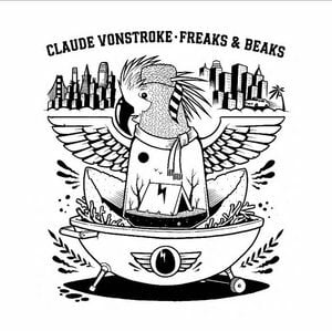 Claude VonStroke Drops Fourth Studio Album "Freaks & Beaks"