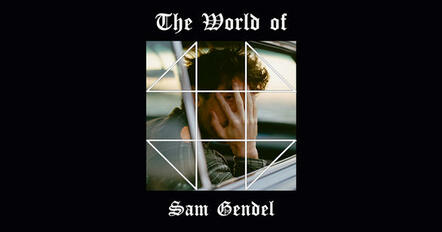 Listen To The World Of Sam Gendel