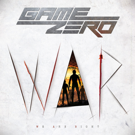 Game Zero 'W.A.R. - We Are Right' Album Out Now