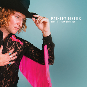 Paisley Fields To Release New Album "Electric Park Ballroom"