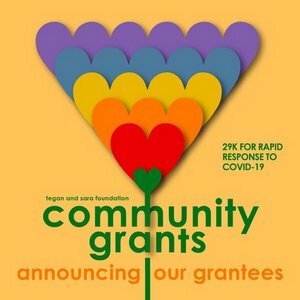 Tegan & Sara Foundation Announces Recipients Of First Community Grants