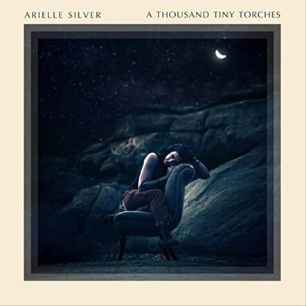 Arielle Silver Debuts New Americana Album "A Thousand Tiny Torches"