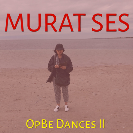 Billboard Charting Murat Ses Drops A New Dance Single In July 2020