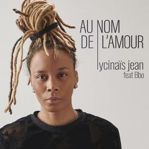 Lycinais Jean Released Her New Single 'Au Nom De L'amour'