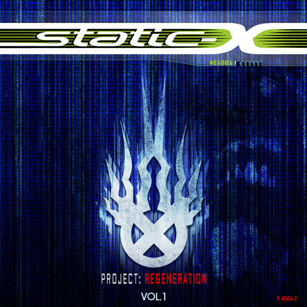 Static-X Release New Album Teaser To Coincide With The Worldwide Release Of Highly Anticipated New Album Project Regeneration Vol 1