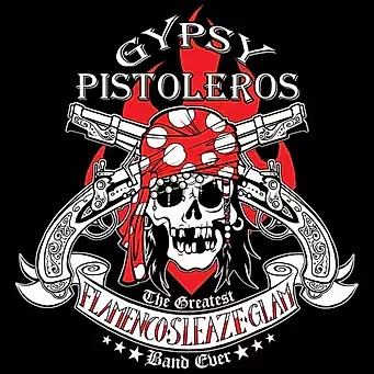 The Flamenco Rumba Rock N Roll Pioneers Gypsy Pistoleros Reveal 'The Greatest Hits Album!'