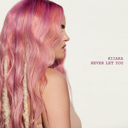 Multi-platinum Songstress, Kiiara, Drops "Never Let You"