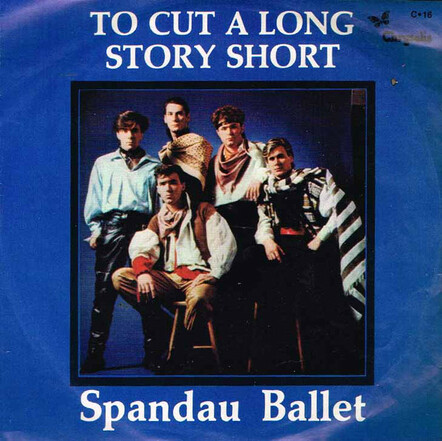 Spandau Ballet To Cut A Long Story Short 40th Anniversary