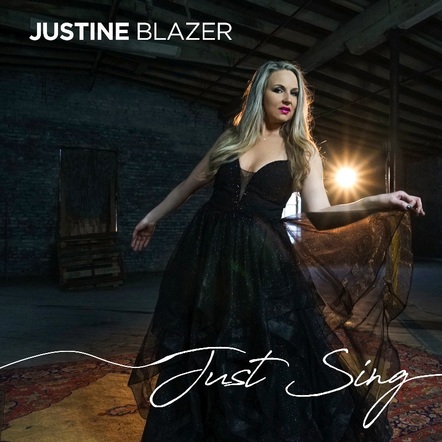 Justine Blazer Releases New Single "Just Sing"