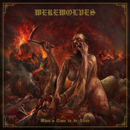 Werewolves Releases "What A Time To Be Alive" On January 29, 2021